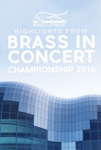 Brass in Concert Championships - 2016